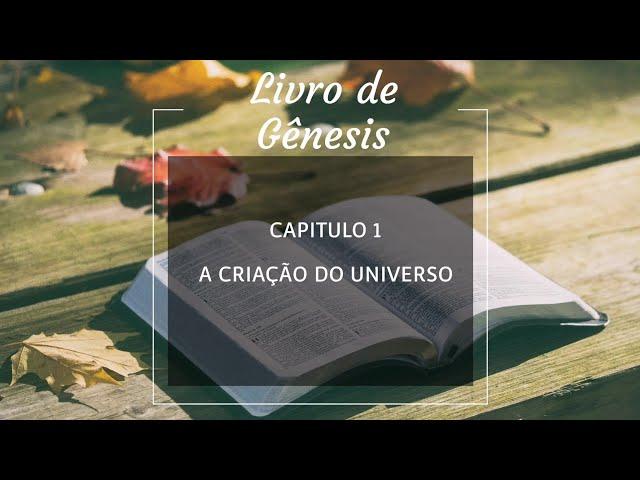 Bíblia Explicada - Gênesis - Capítulo 01