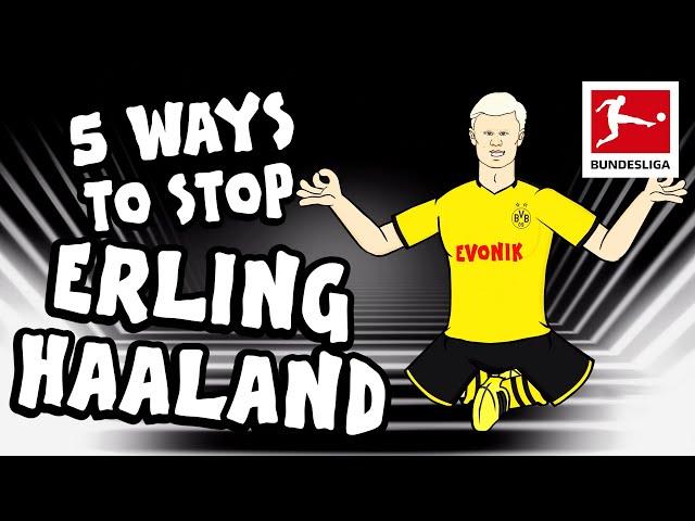 5 Ways To Stop Erling Haaland From Scoring Goals - Powered by 442oons