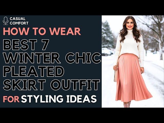 Winter Casual Pleated Skirt Outfits: Chic and Cozy Styling Ideas