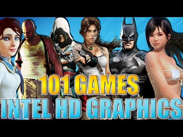 101 Games to Play on Intel HD Graphics 4000 and Up (2017 Edition)