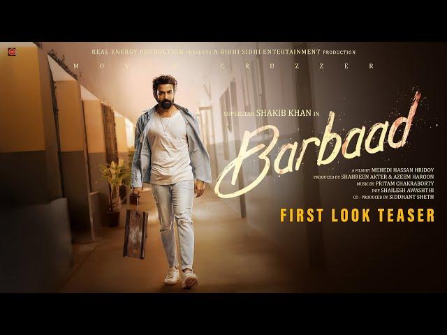 Borbaad (বরবাদ) - Teaser | Shakib Khan | Idhika Paul | Mehedi Hassan Hridoy (Fan-Made)