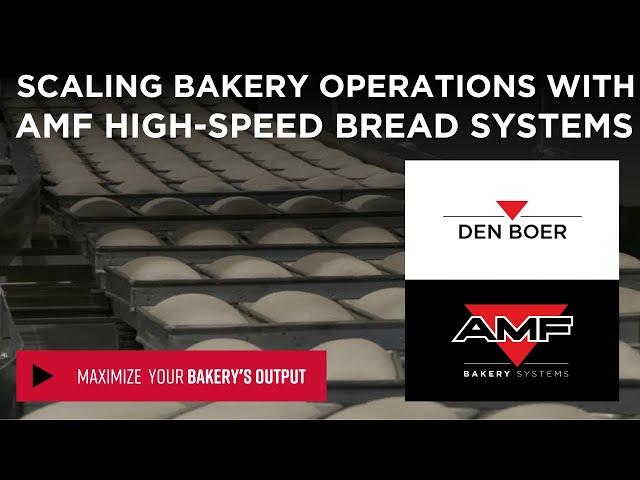 Scaling Bakery Operations with AMF High-Speed Bread Systems