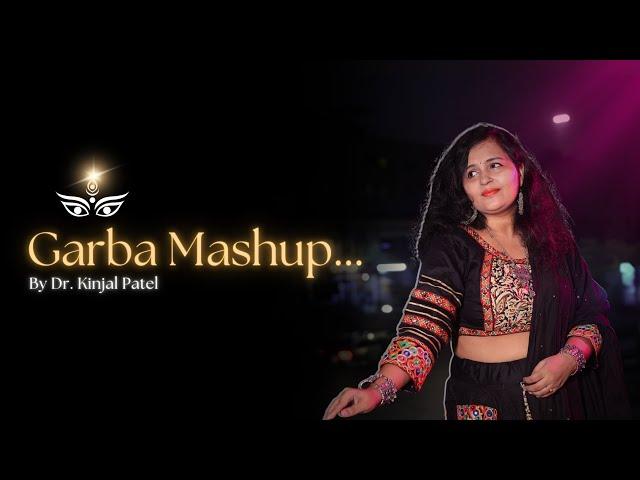 Garba Mashup | Navratri 2024 | Dr Kinjal Patel