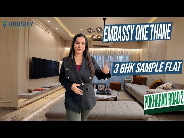 Embassy One Thane Pokharan Road 2 | 3 bhk Sample Flat Tour | Embassy Group Thane