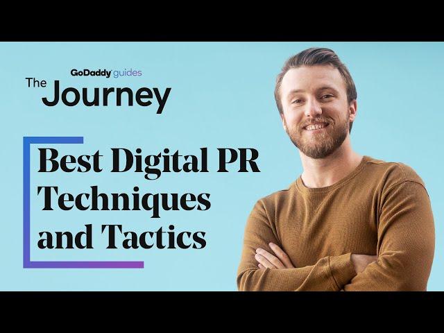 What Is Digital PR? Best Digital PR Techniques and Tactics | The Journey