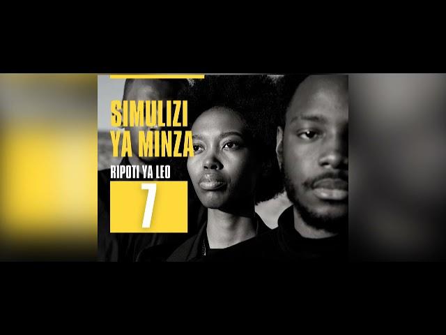 RIPOTI YA LEO : SIMULIZI YA MINZA - 7 (Veronica Simulizi)