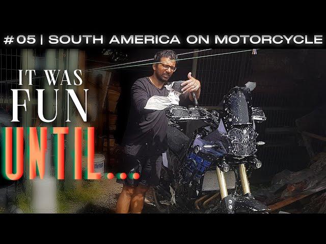 This was NOT supposed to happen but it did | South America on Motorcycle |