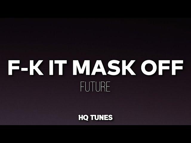 Future - Mask Off (Audio/Lyrics)  | percocet molly percocet | Tiktok Song