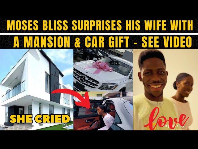 Moses Bliss Surprises His Wife Marie With a 500 Million MANSION & CAR GIFT - See House & Car Video