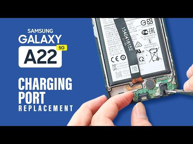 Samsung Galaxy A22 5G Charging Port & Headphone Jack Board Replacement