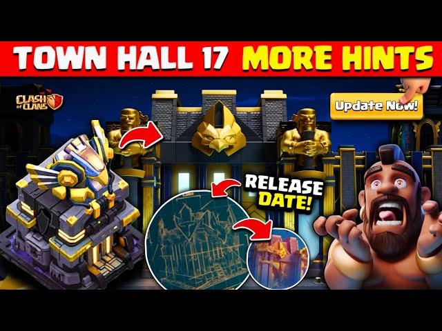 When is Town Hall 17 Update Coming? TH17 More New Hints Revealed - TH17 & Sneak Peek Release Date!