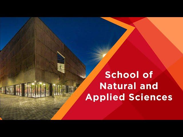 2021 Virtual Open Day: School of Natural and Applied Sciences