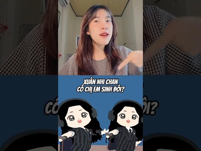 Xuân Nhi chan Có Chị Em Sinh Đôi? | Sunniee Gaming