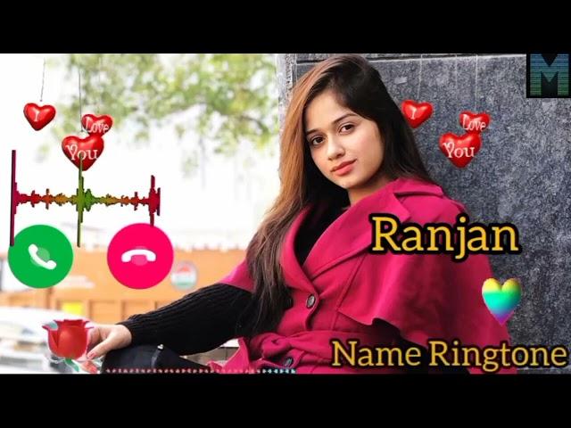 Ranjan Name Ringtone | Mobile Ringtone | Name Ringtone | YK Ringtone Editor