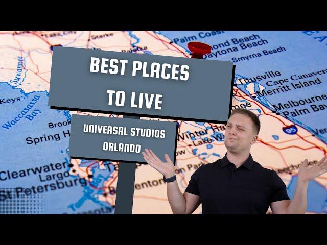 BEST places to live near Universal Studios Orlando