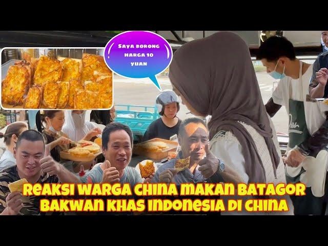 PERTAMA KALI JUAL BATAGOR BAKWAN DI CHINA HABIS LUDES|| Alhamdulillah