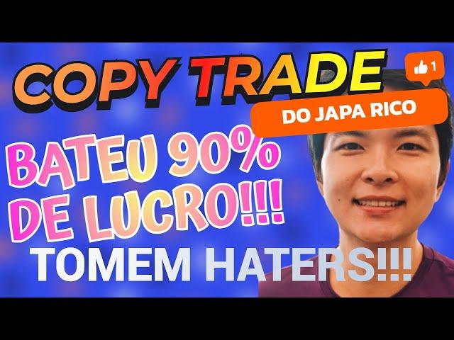 JAPA RICO MOSTRANDO TODA A CONTA DO COPY TRADE: BATI JÁ 90% DE LUCRO E ESTOU GANHANDO MAIS! FOREX