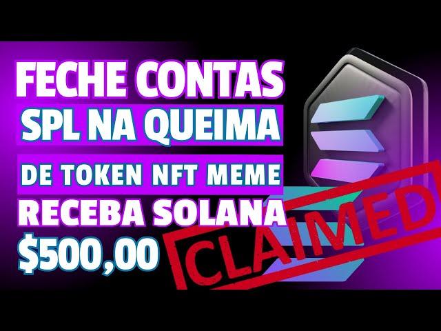 GET $500 SOLANA BY CLOSING SPL ACCOUNTS NFT AND MEMECOIN TOKENS IN 8 WALLETS #solana #nft #memecoin