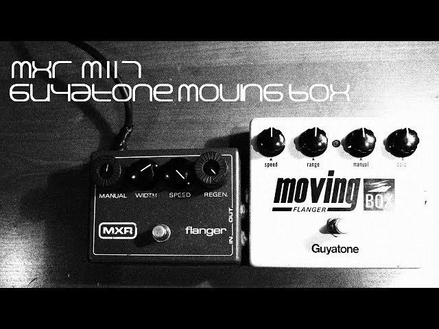 MXR M117 Flanger vs. Guyatone Moving Box