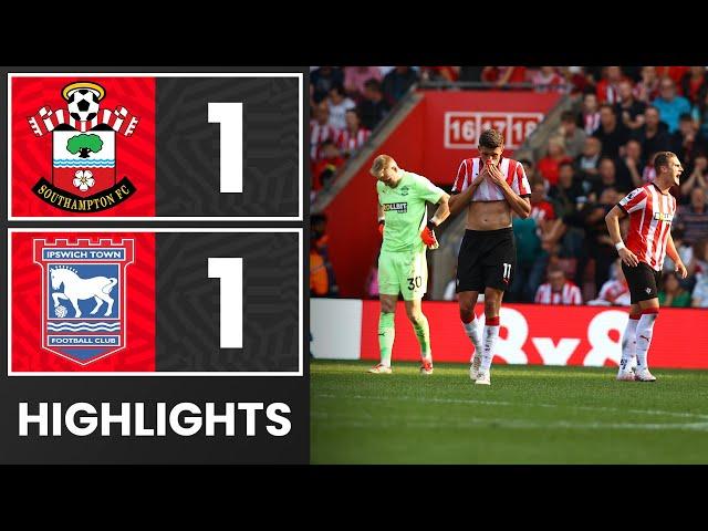 HIGHLIGHTS: Southampton 1-1 Ipswich Town | Premier League