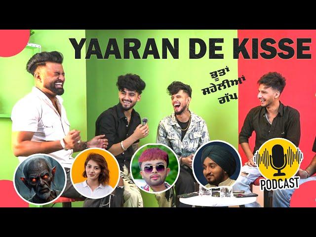 Yaaran De Kisse - Podcast | Ankit Arora, Karanbir Dhillon, Mehak Mohammad, Sukh | SM Influencers