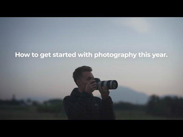 How To Get Started With Photography In 2024