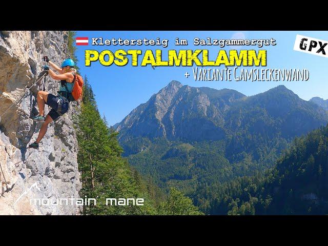 Postalmklamm Klettersteig (C) + Gamsleckenwand (D) | Salzkammergut