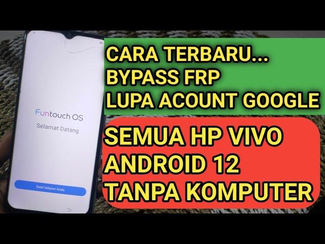 Bypass FRP account Google Android 12 Vivo Y12s, Y20 quickly without a computer