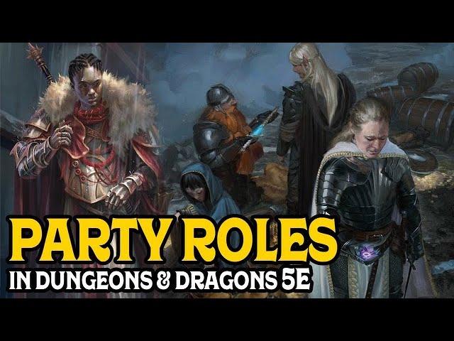 Party Roles in Dungeons and Dragons 5e