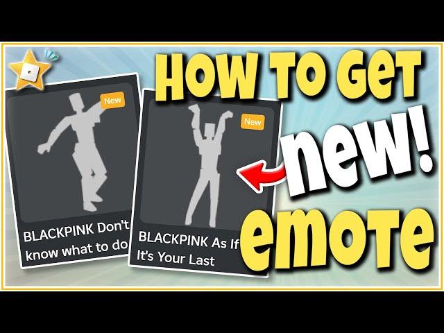 HOW TO GET NEW BLACKPINK EMOTES in Roblox