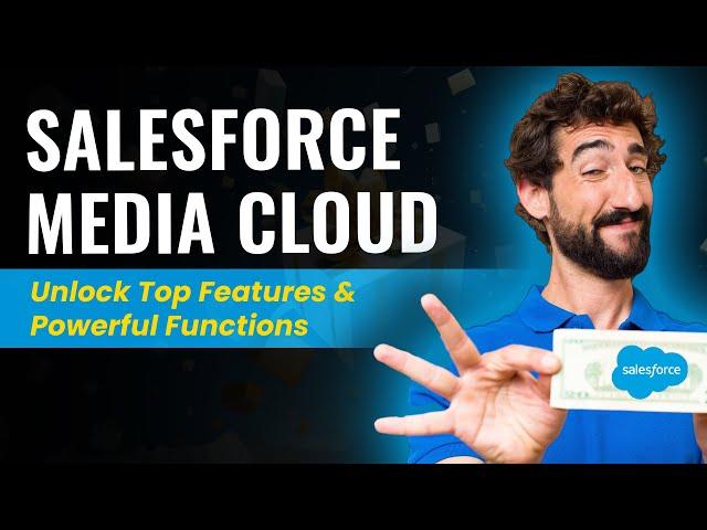 Salesforce Media Cloud: Unlock Top Features & Powerful Functions | saasguru