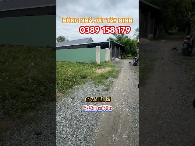 Cực sốc!  0389158179 hÙng nhà đất Tây Ninh #hungnhadattayninh #tayninh #nhadattayninh #kcnphuocdong