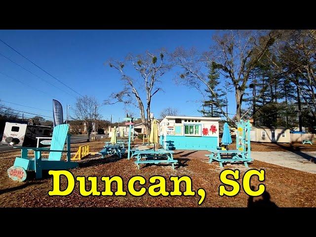 I'm visiting every town in SC -Duncan , South Carolina