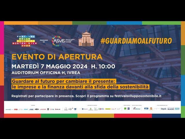 Guardare al futuro per cambiare il presente: apertura Festival Sviluppo Sostenibile 2024-pomeriggio