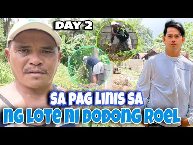 ⭕DAY 2 SA PAG LINIS SA LOTE NI DODONG ROEL @AlexLibradaVlogs