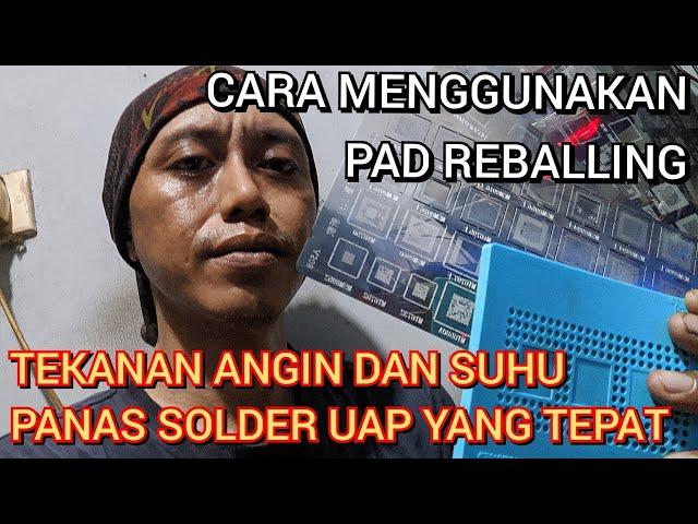 REVIEW PAD REBALLING IC PRINTED UFS EMMC CPU !! Beginner technician cellphone service tools