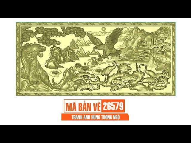 Mã bản vẽ 26579. Tranh anh hùng tương ngộ | Thuviencnc.vn