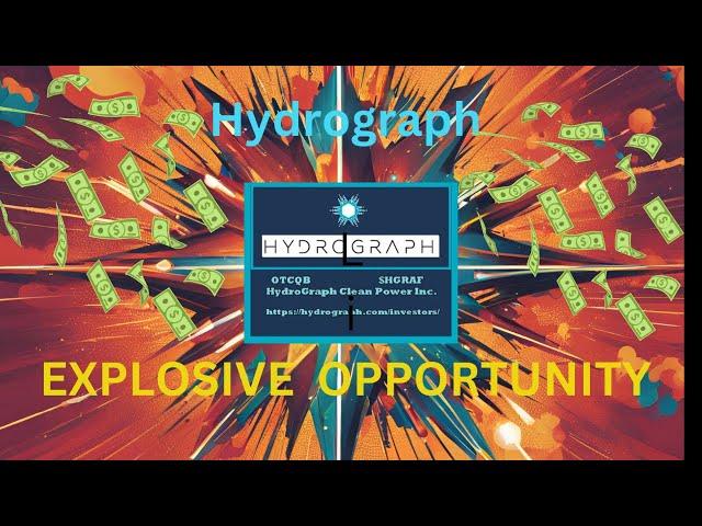 Hydrograph Is an Explosive Opportunity! Pun intended! ($HGRAF Impact Stock)