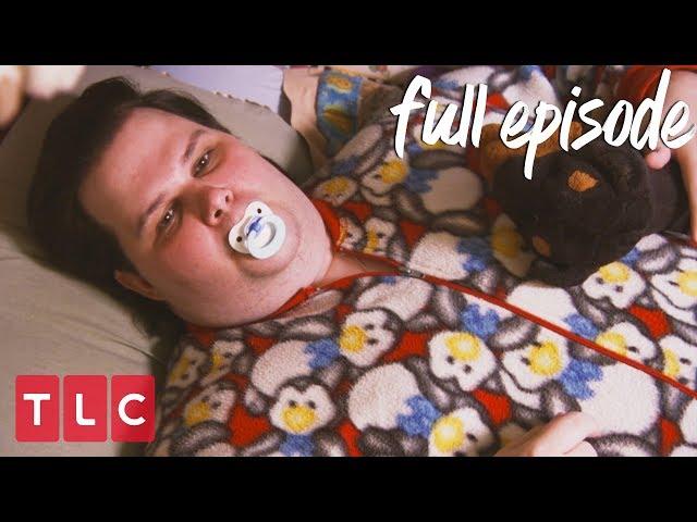 He’s a Grown-Up Baby! | My Crazy Obsession (Full Episode)