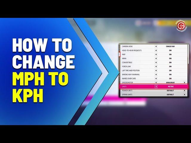 How To Change MPH To KMH In Forza Horizon 5