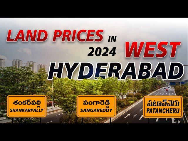 Land Prices in West Hyderabad 2024 | Mumbai Highway | Shankarpally | hyderabad real estate