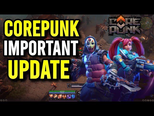 Corepunk | NEW Phase 3 Beta Update Breakdown