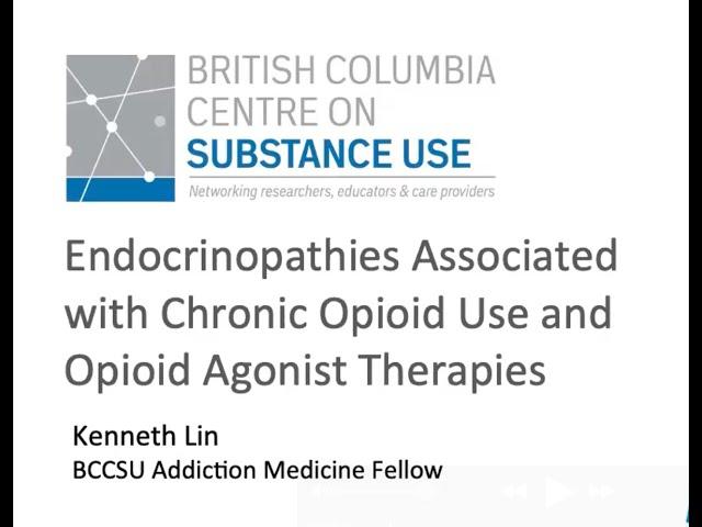 What's New in Addiction Medicine- Vancouver Island Series Vol. 12 Endocrinopathies & Chronic Opioid