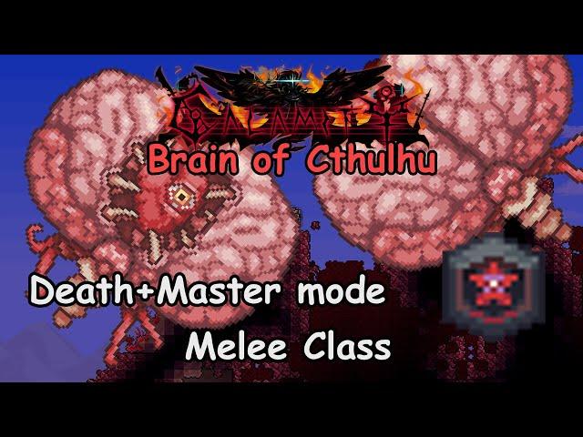 Terraria Calamity 2.0 - Death+Master mode - Brain of Cthulhu - Melee (sad but not true)