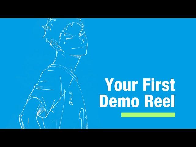 Making your First Animation Demo Reel (And showing off my first reel)