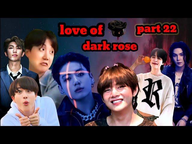 love of dark rose/part 22/bts mafia hindi dub story/taekook, yoonmin, namjin, jhope 