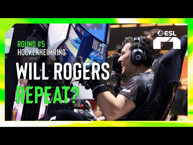 LIVE: ROGERS REPEAT OR A NEW WINNER? | ESL R1 ROUND 5 | SEMI-FINAL & FINAL | HOCKENHEIMRING