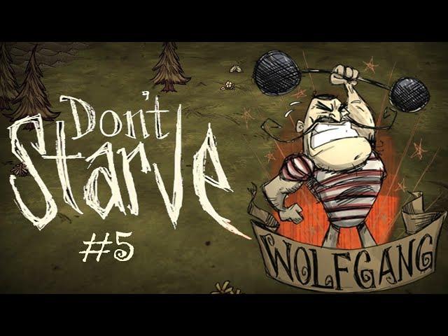 Силач Вольфганг и наступление зимы - Don’t Starve - Выпуск 5