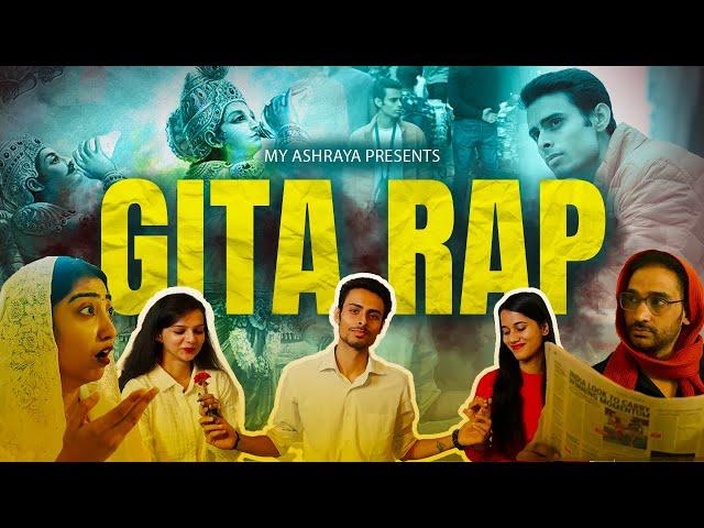 Gita Rap || Official Music Video || My Ashraya