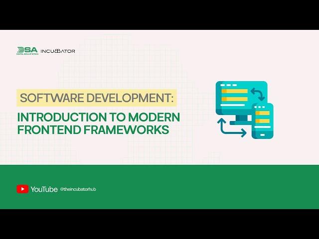 DIGITAL SKILLUP AFRICA || SOFTWARE DEVELOPMENT: INTRODUCTION TO MODERN FRONTEND FRAMEWORKS